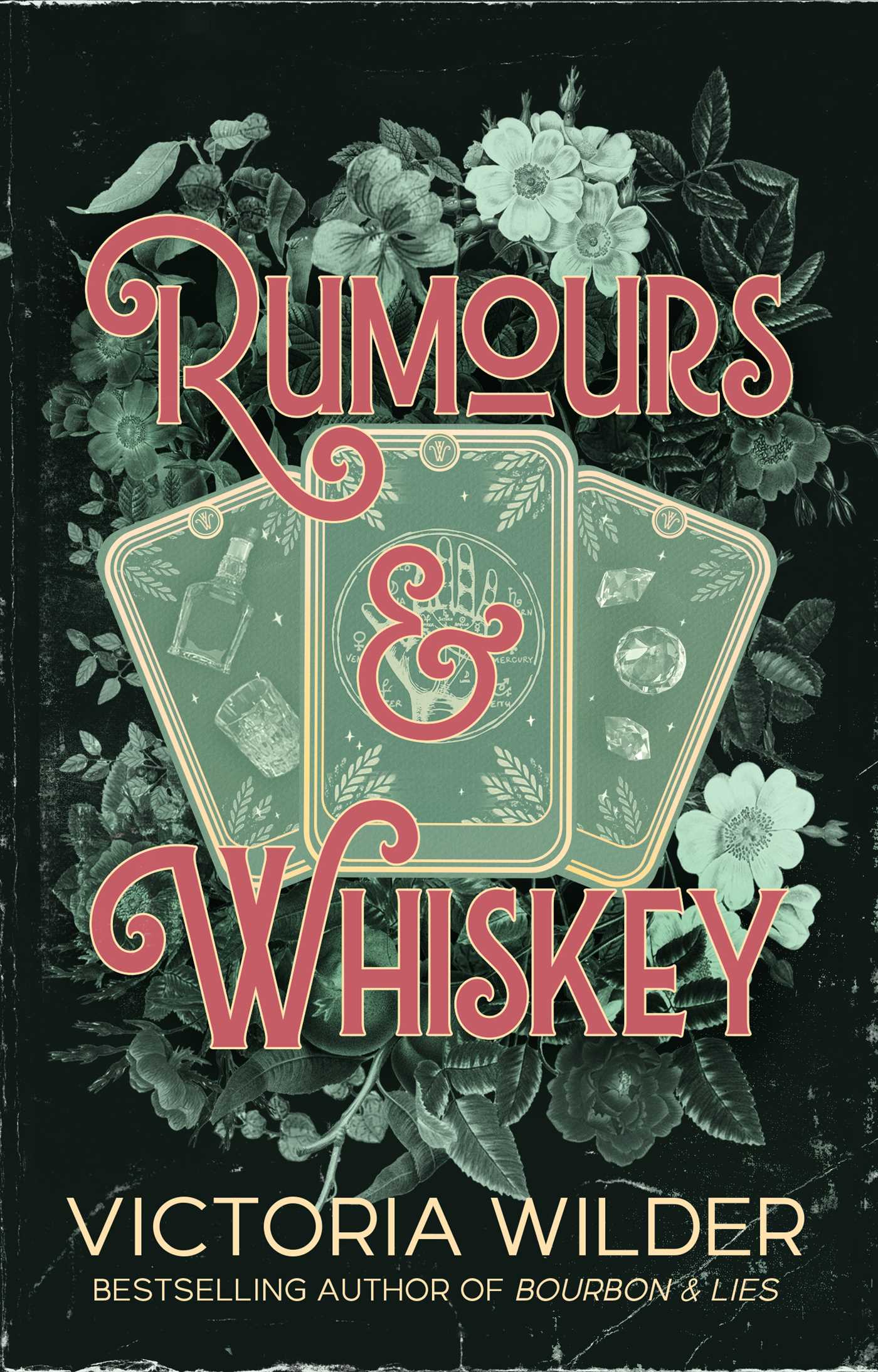 Rumours and Whisky - Victoria Wilder