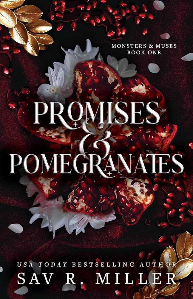 Promises & Pomegranates - Sav R. Miller