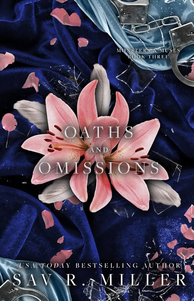 Oath & Omissions - Sav R. Miller