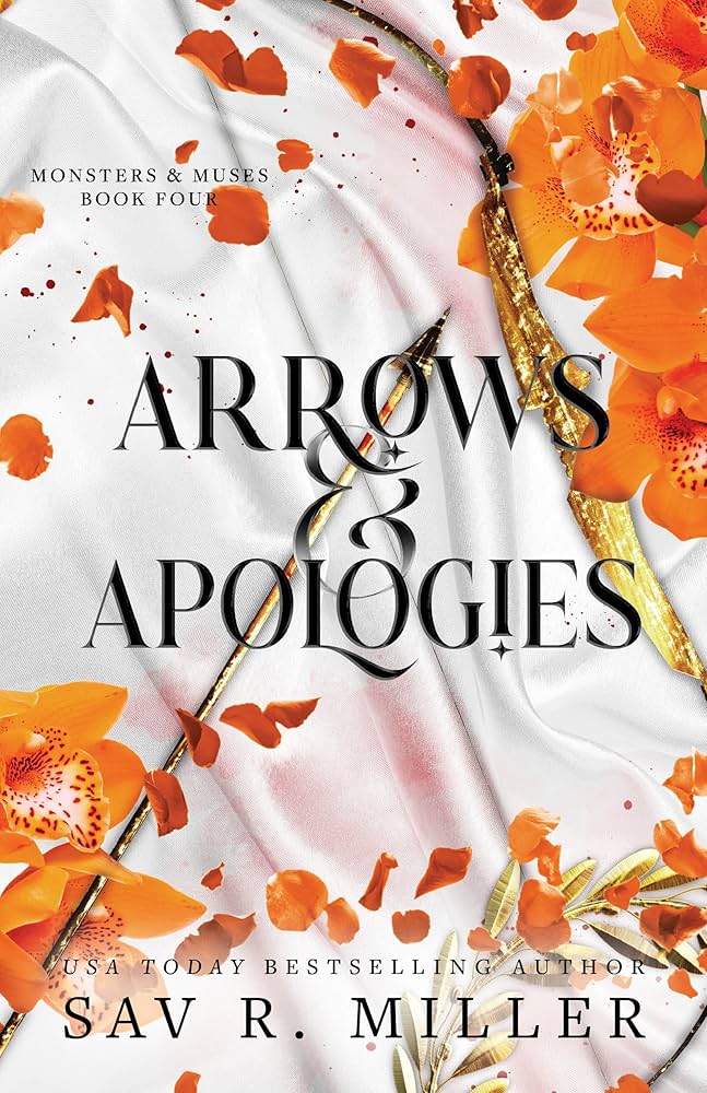 Arrows & Apologies - Sav R. Miller