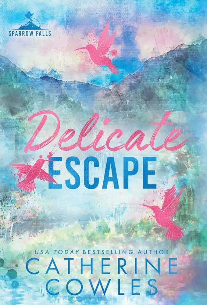Delicate Escape - Catherine Cowles