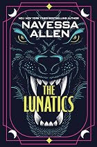 The Lunatics - Navessa Allen