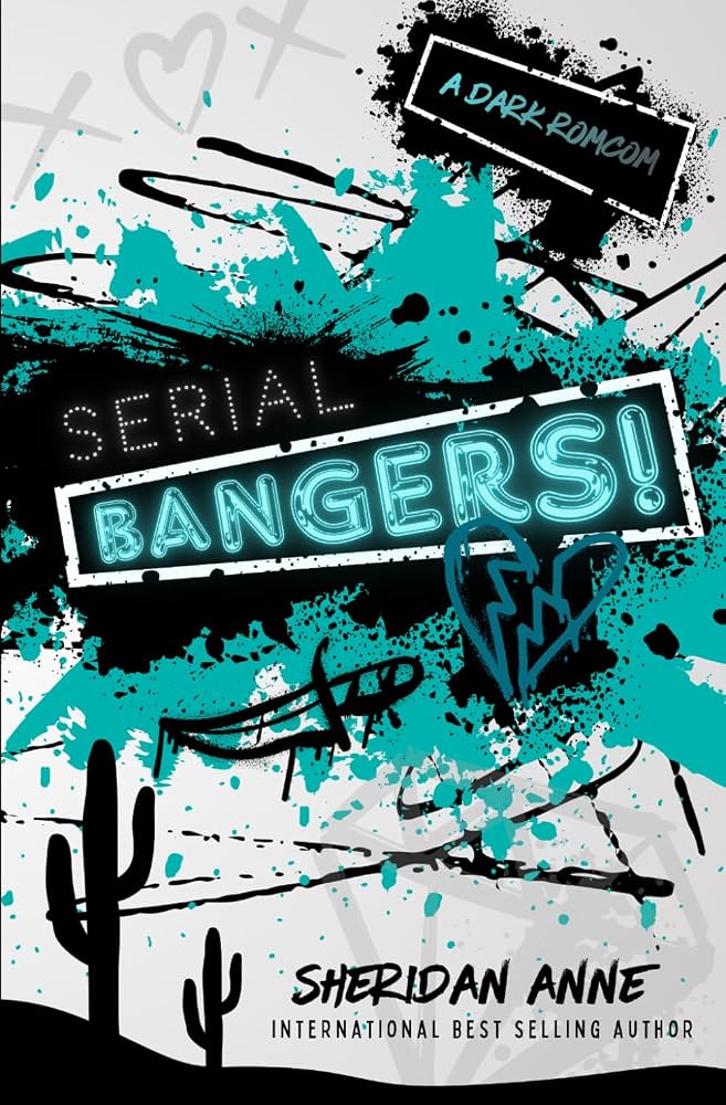 Serial Bangers - Sheridan Anne