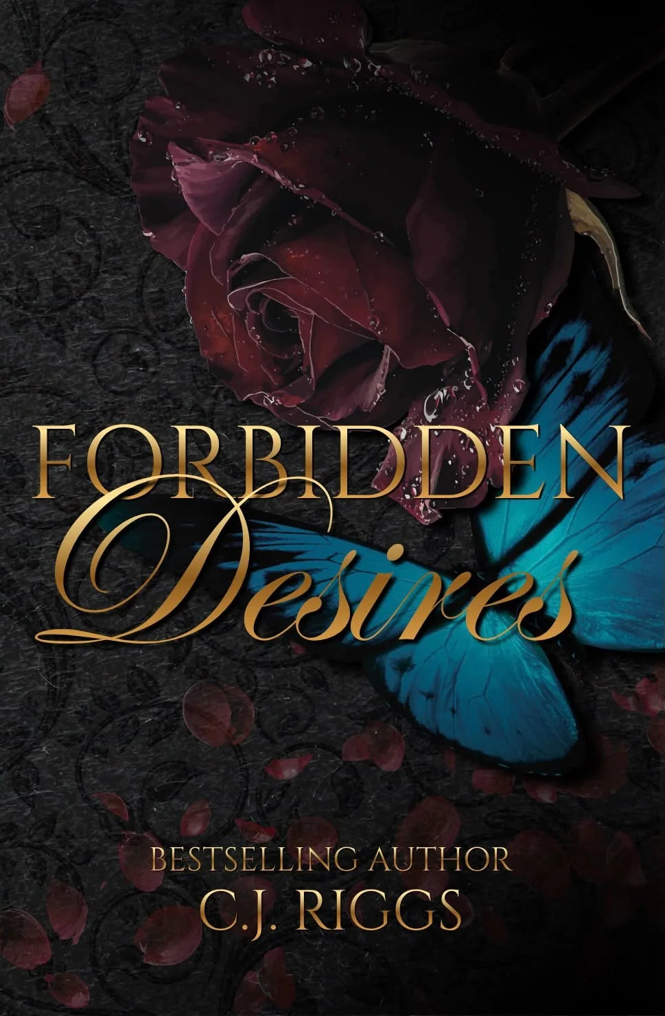 Forbidden Desires - C. J. Riggs - Signed