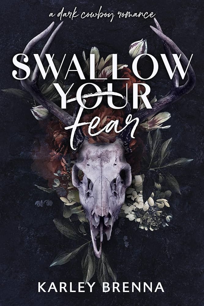 Swallow Your Fear - Karley Brenna