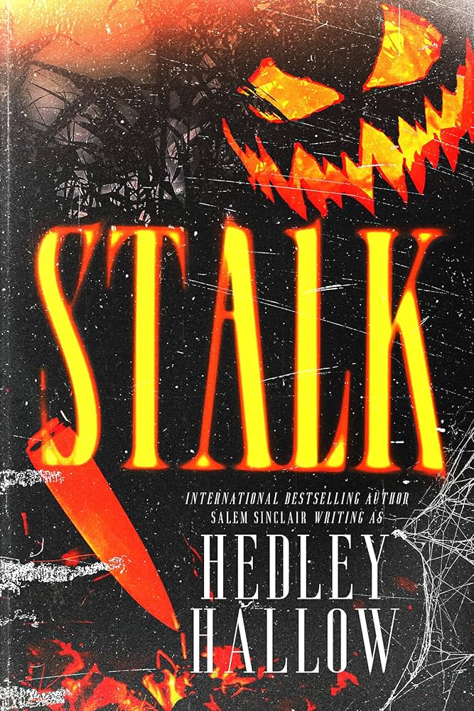 Stalk - Hedley Hallow & Salem Sinclair