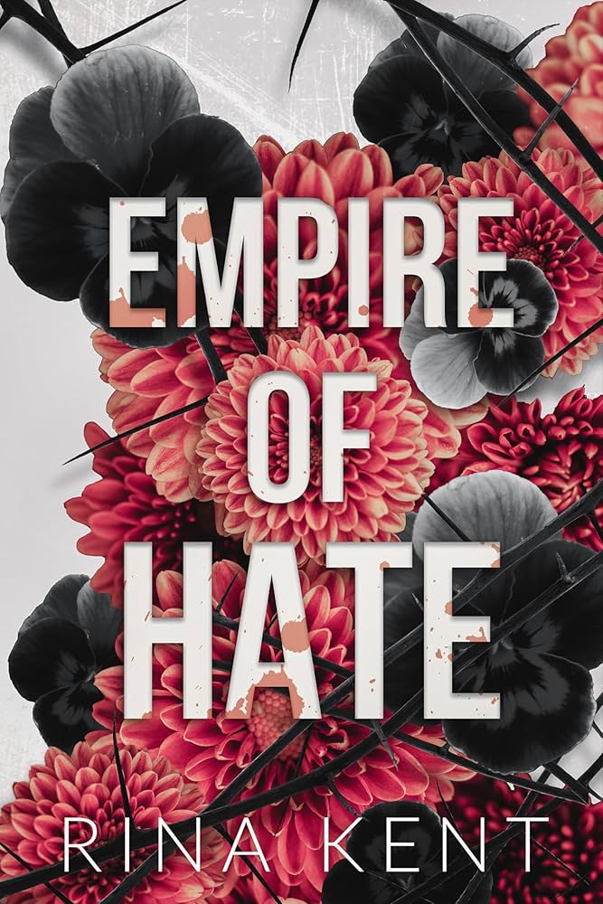 Empire Of Hate - Rina Kent
