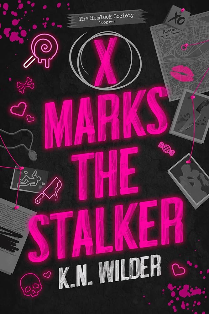 X Marks The Stalker - K N Wilder