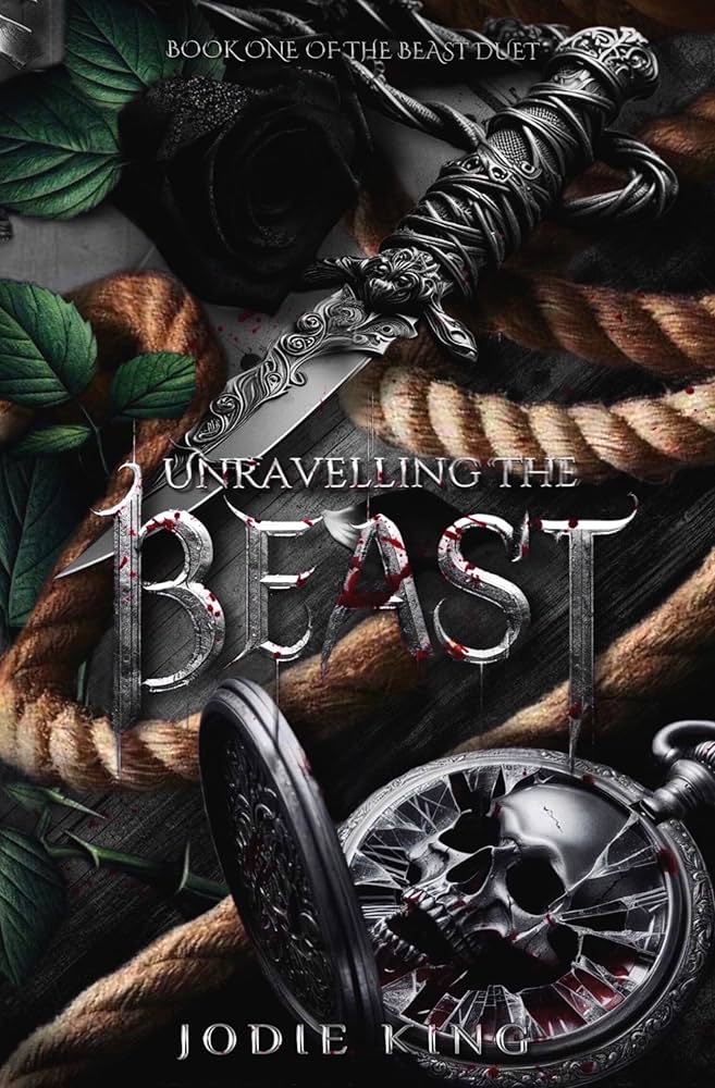 Unravelling The Beast - Jodie King