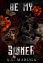 Be My Sinner - A.L Margua Signed Bookplate