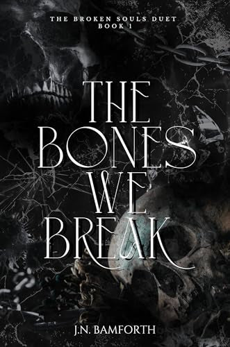 SIGNED The Bones We Break - J.N. Bamforth