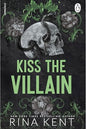 Kiss The Villan - Rina Kent
