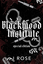 Blackwood Institute Special Edition