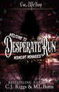 Signed with Black Pages! Desperate Run - C J Riggs