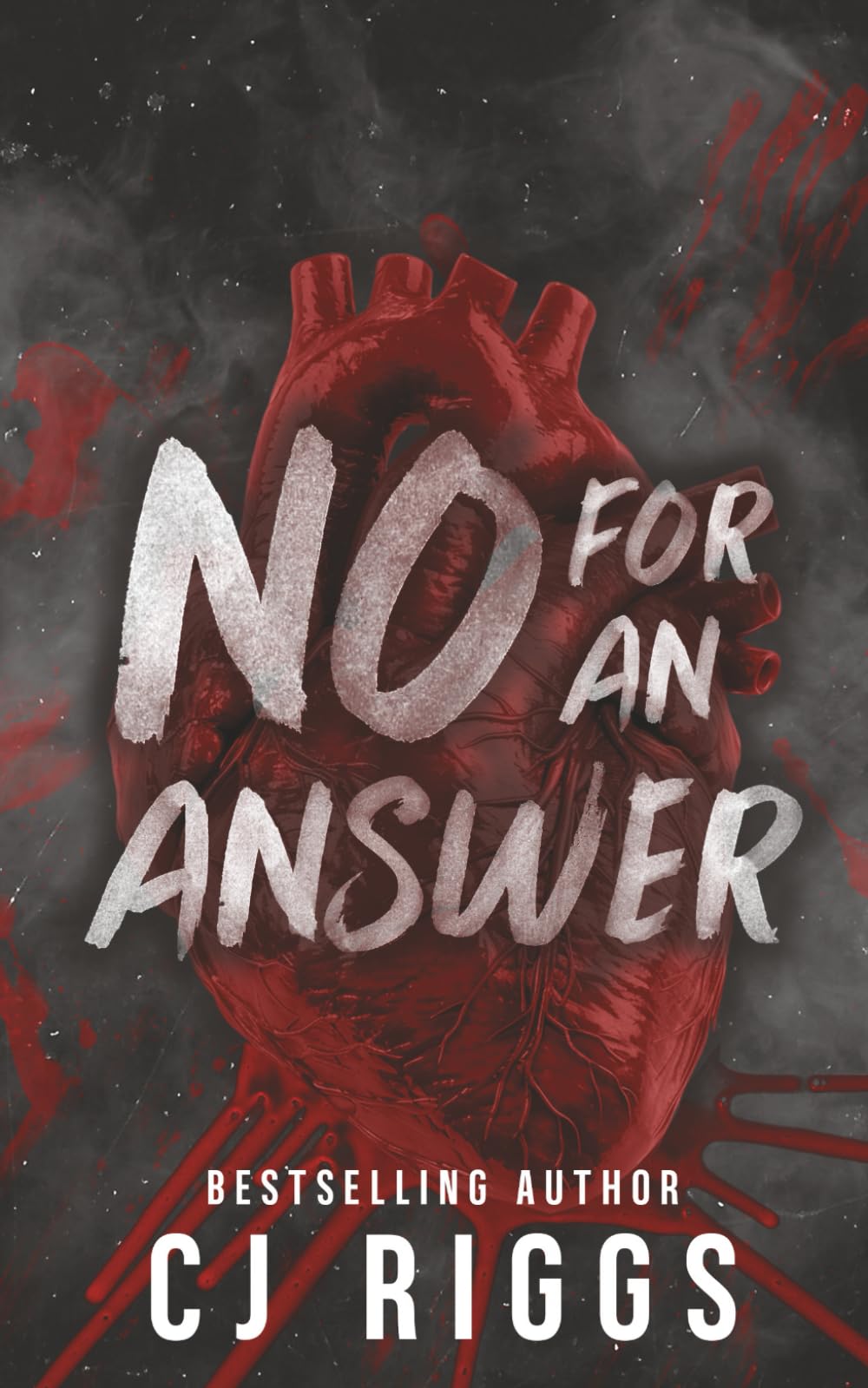 Signed! No For An Answer Special Edition - C J Riggs