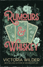 Rumours and Whisky - Victoria Wilder