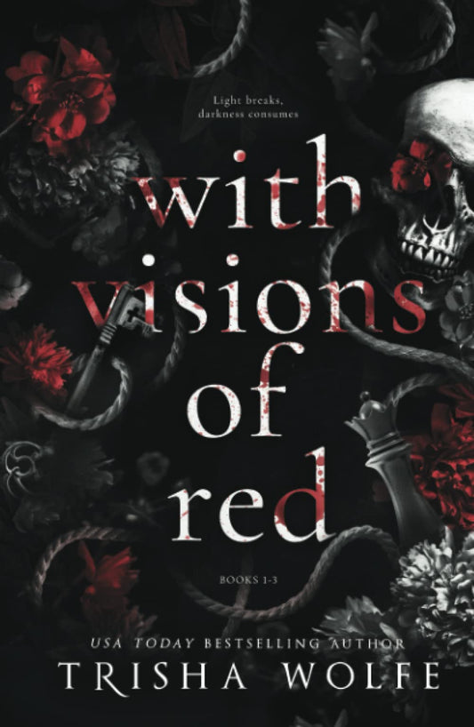 With Visions Of Red - Trisha Wolfe (Omnibus)