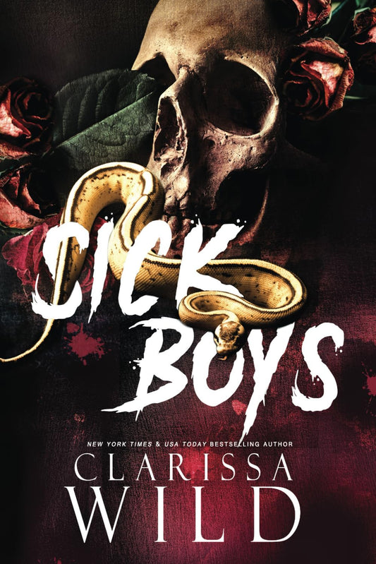 Pre-Order: Sick Boys - Clarissa Wild