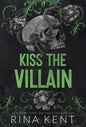 Kiss The Villan - Rina Kent
