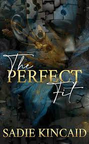 The Perfect Fit - Sadie Kincaid