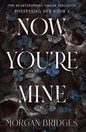 Now You're Mine - Morgan Bridges