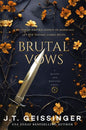 Pre-Order: Brutal Vows - J.T Geissinger