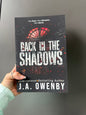 Back In The Shadows - J. A Owenby - Signed & Sprayed Edges