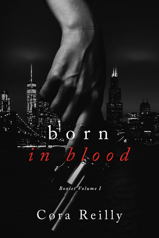 Born in Blood Collection Volume 1, Books 1-4 - Cora Reilly