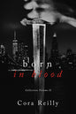Born In Blood Collection 2, Books 5-8 - Cora Reilly