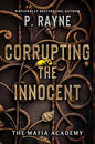 Corrupting the Innocent - P Rayne