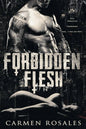 Forbidden Flesh - Carmen Rosale