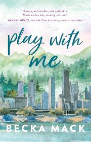Play With Me - Becka Mack