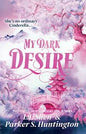 My Dark Desire - L.J Shen & Parker S. Huntington