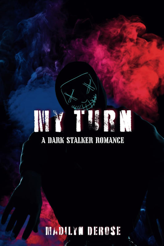 My Turn - Madilyn DeRose