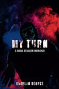 My Turn - Madilyn DeRose