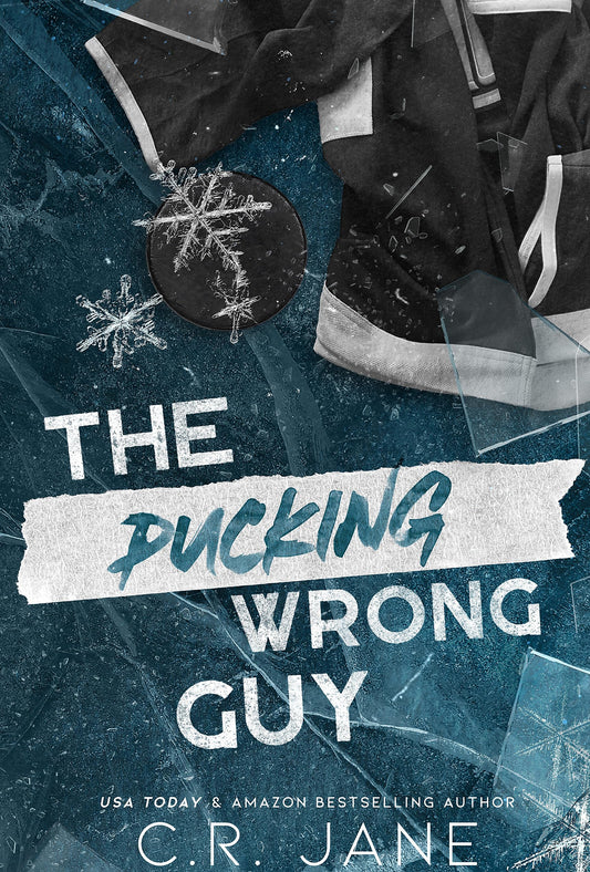 The Pucking Wrong Guy - C.R. Jane
