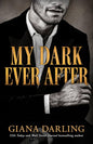 Pre-Order: My Dark Ever After - Giana Darling