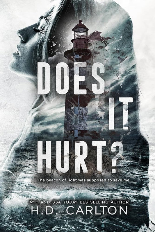 Does It Hurt - H. D Carlton