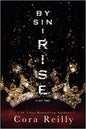 By Sin I Rise Part Two - Cora Reilly