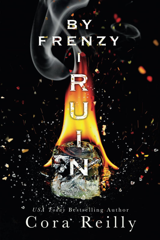 By Frenzy I Ruin - Cora Reilly