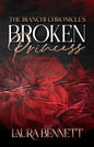 Broken Princess - Laura Bennett