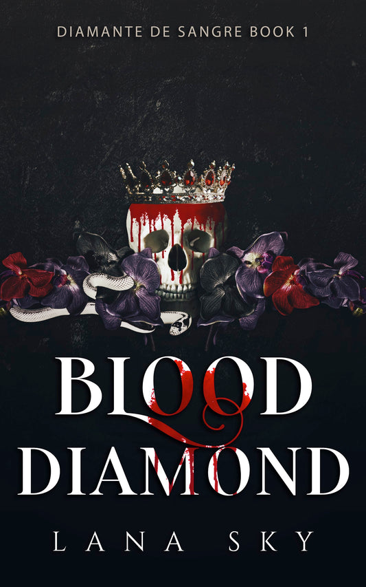 Blood Diamond: A Dark Cartel Romance - Lana Sky