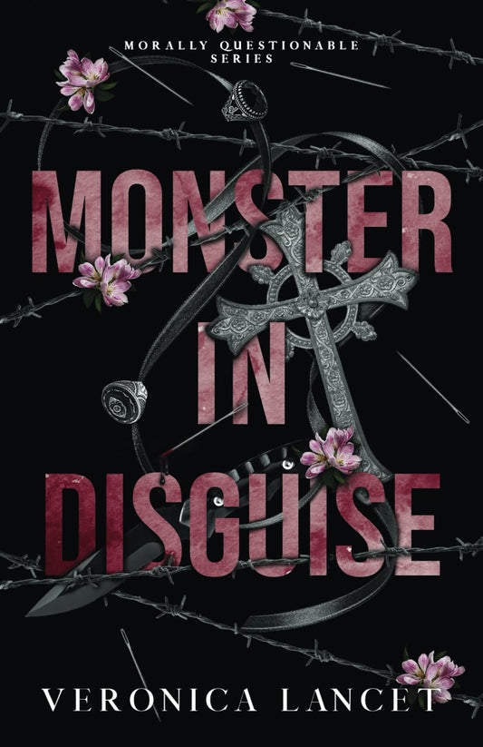 Monster In Disguise - Veronica Lancet