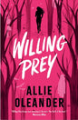 Pre-Order: Willing Prey - Allie Oleander