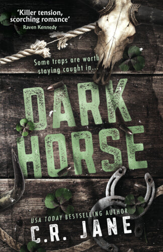 Dark Horse - C. R. Jane