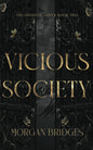 Vicious Society - Morgan Bridges