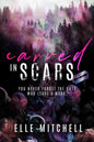 Carved In Scars - Elle Mitchell