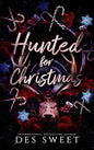 Hunted For Christmas - Des Sweet