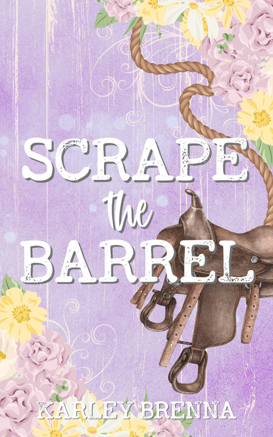 Scrape The Barrel - Karley Brenna