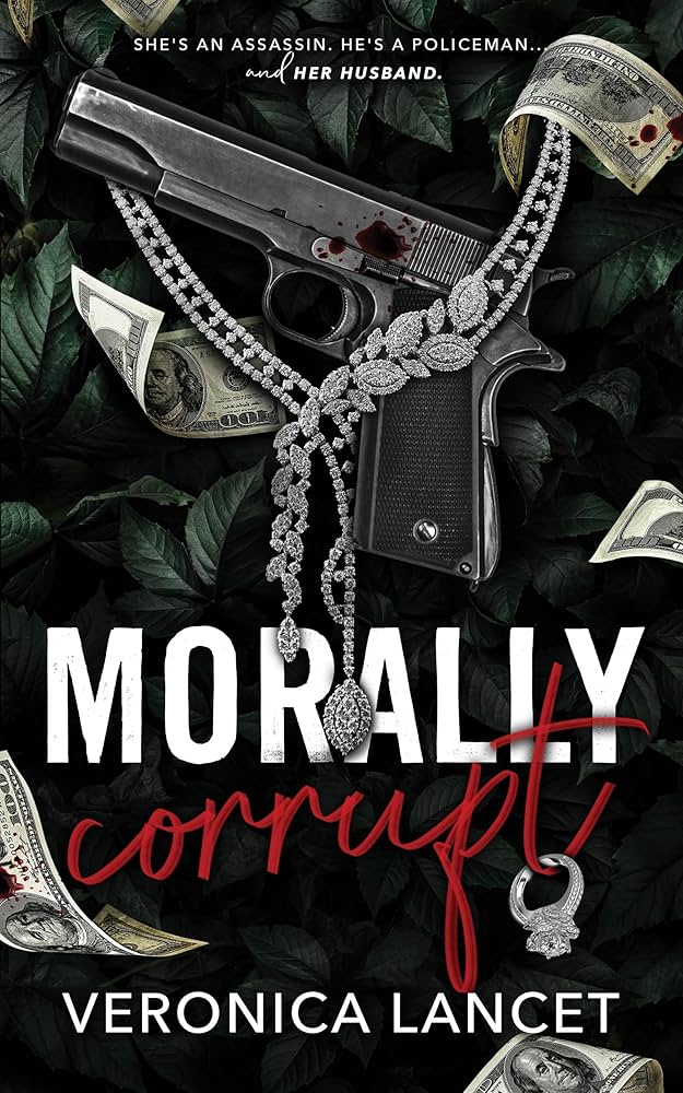 Morally Corrupt - Veronica Lancet